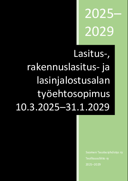 Lasitus-, rakennuslasitus- ja lasinjalostusalan työehtosopimus 2025–2029